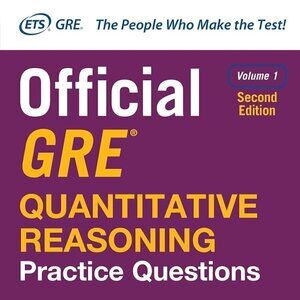 Official GRE Quantitative Reasoning Practice Questions, Second Edition, Volume 1